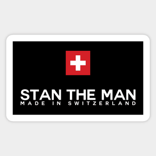 Stan The Man Made In Switzerland Sticker